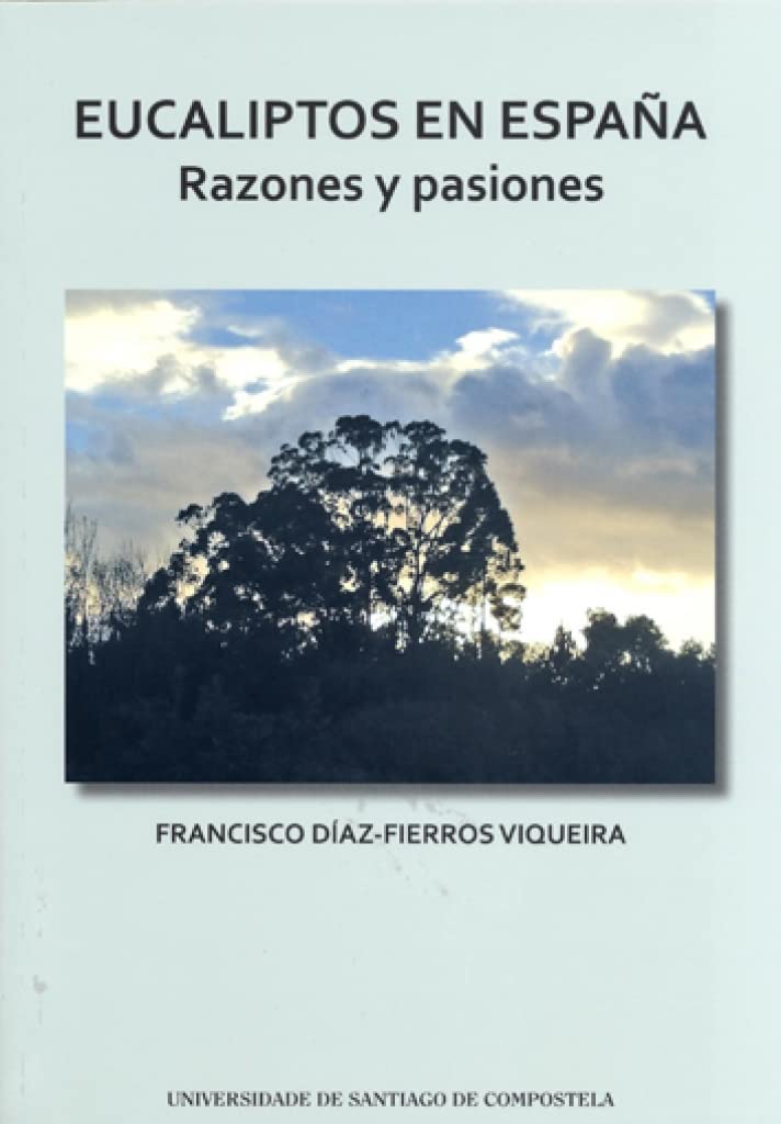 Eucaliptos en España: Razones y pasiones Business, Finance & Career