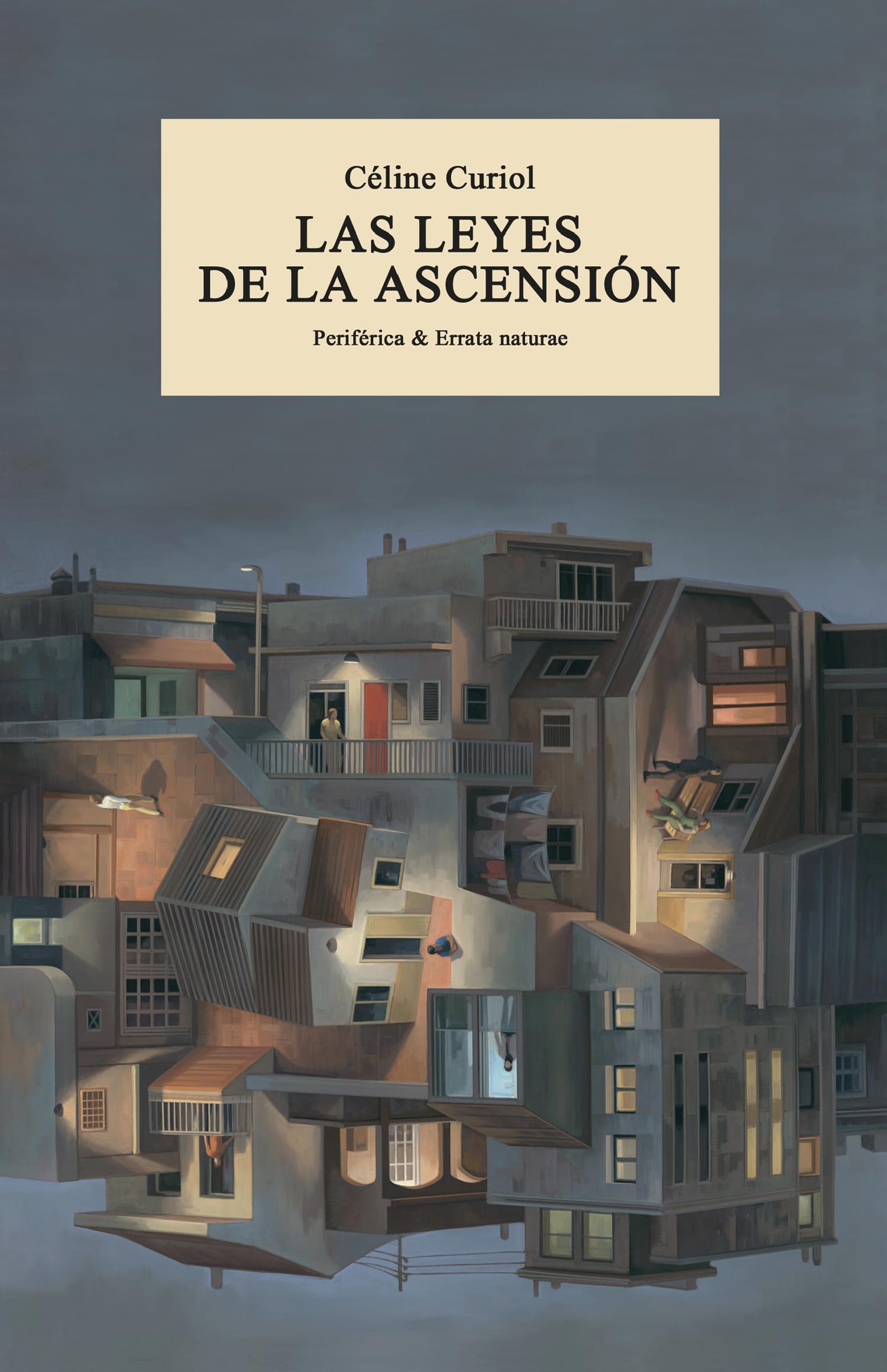 Las leyes de la ascensión (Periférica & Errata naturae) Contemporary literature