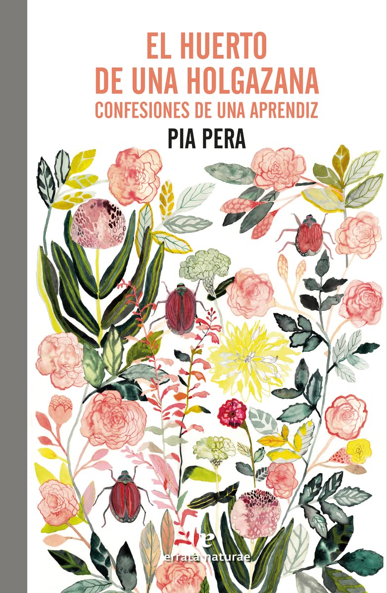 El huerto de una holgazana: Confesiones de una aprendiz (El Pasaje de los Panoramas) Contemporary literature