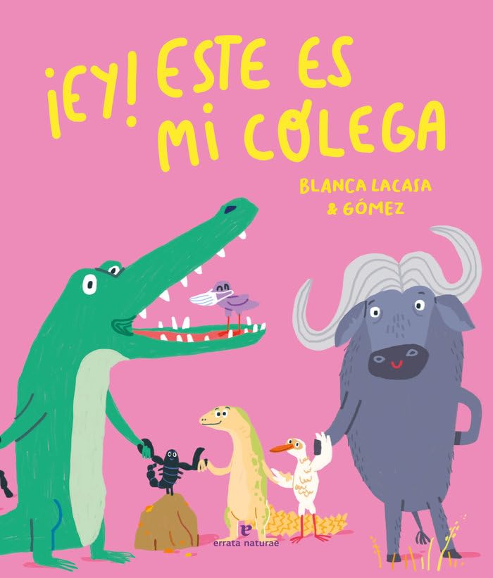 ¡Ey! Este es mi colega (Los pequeños salvajes) Children's books