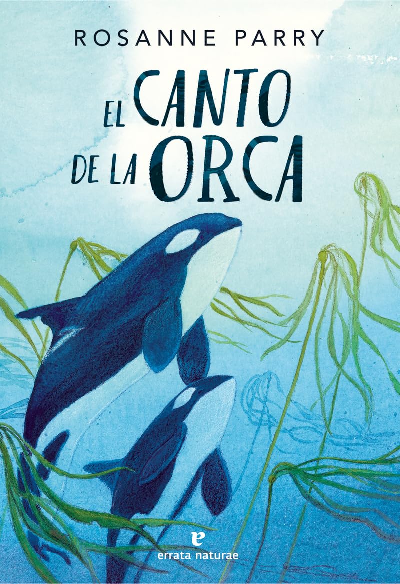 El canto de la orca (Los pequeños salvajes) Novels & Short Stories