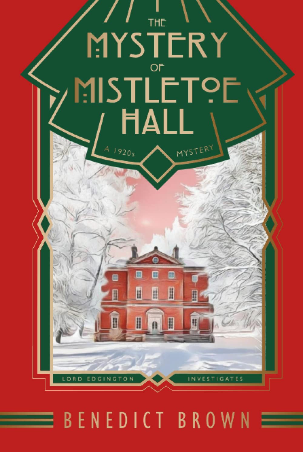 The Mystery of Mistletoe Hall: A Standalone 1920s Christmas Mystery book