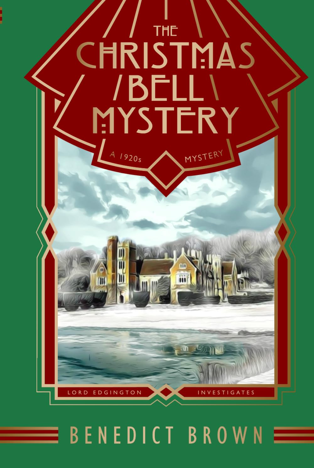 The Christmas Bell Mystery: A Standalone 1920s Christmas Mystery (Lord Edgington Investigates..., Band 12) International