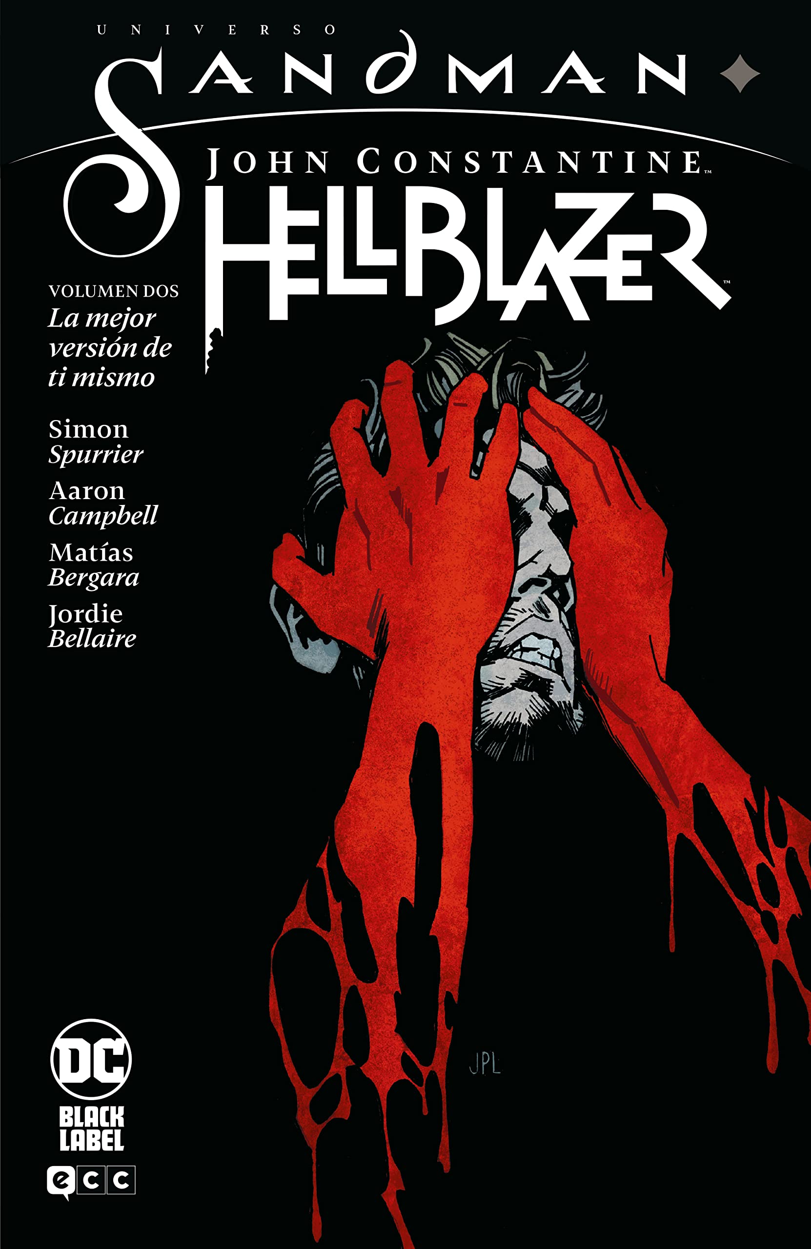 Universo Sandman: John Constantine Hellblazer vol. 2 - La mejor versión de ti mismo book