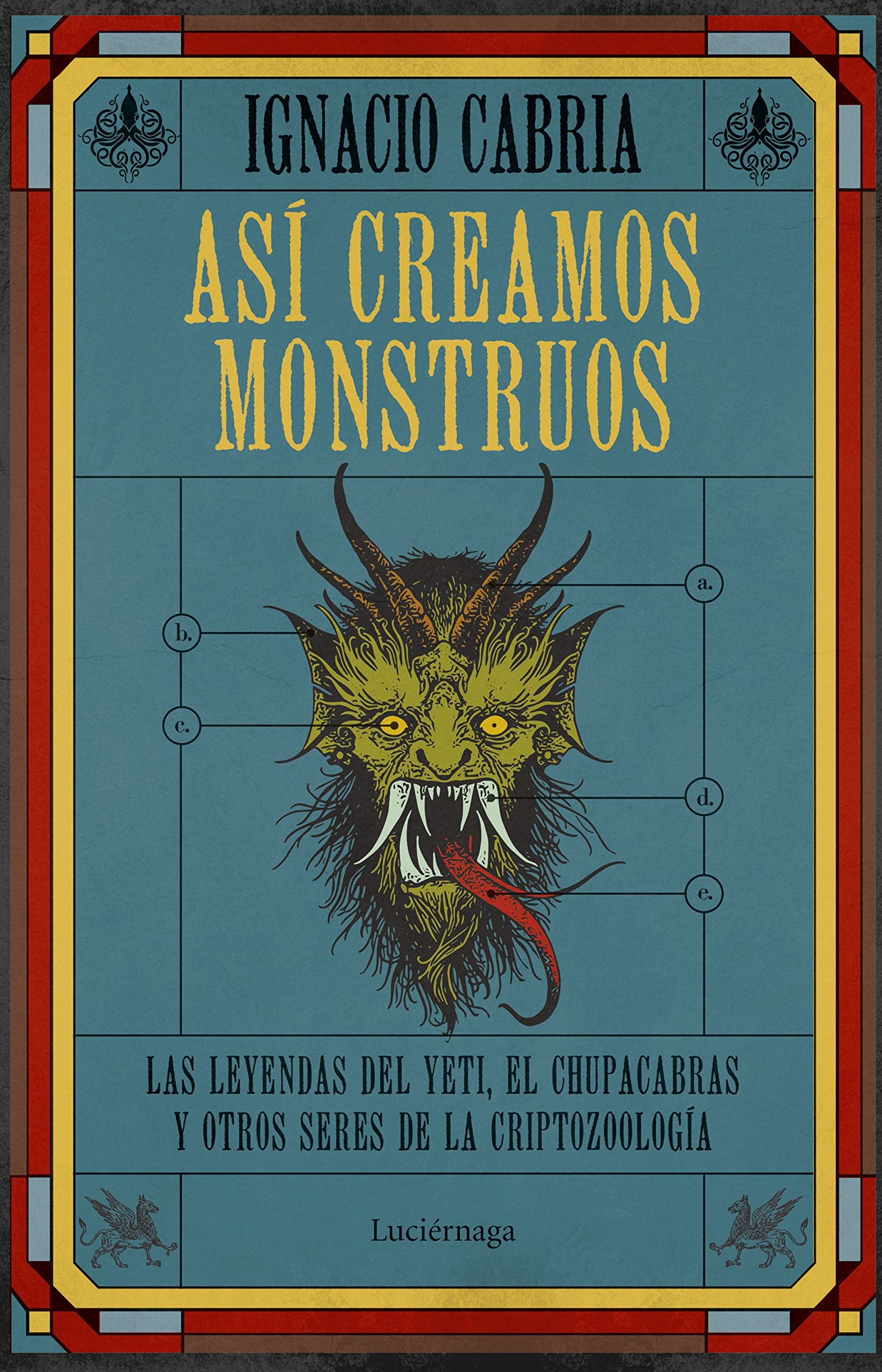 Así creamos monstruos (ENIGMAS Y CONSPIRACIONES) book