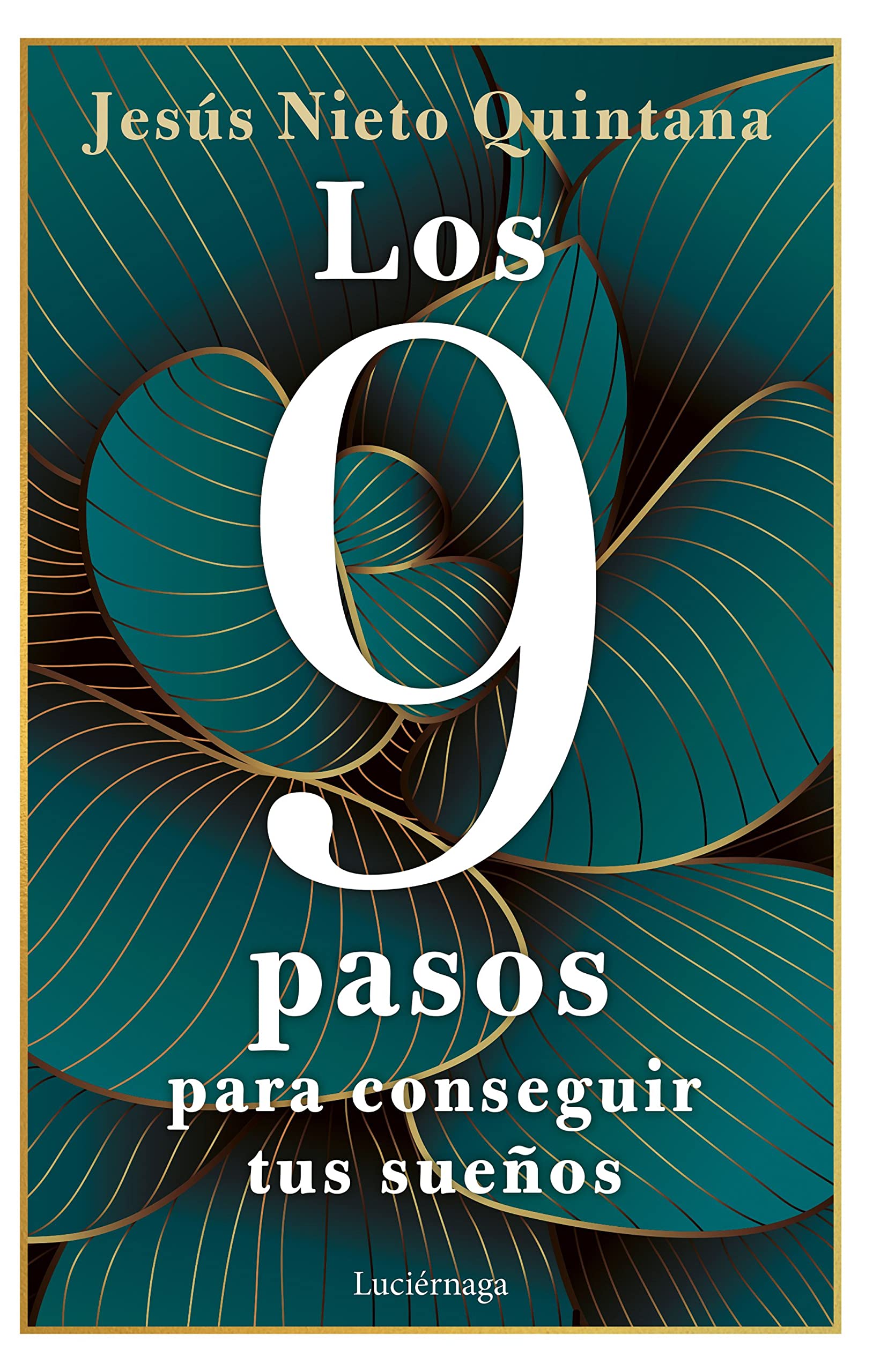 Los 9 pasos para conseguir tus sueños (FILOSOFIAS Y RELIGIONES) Business, Finance & Career