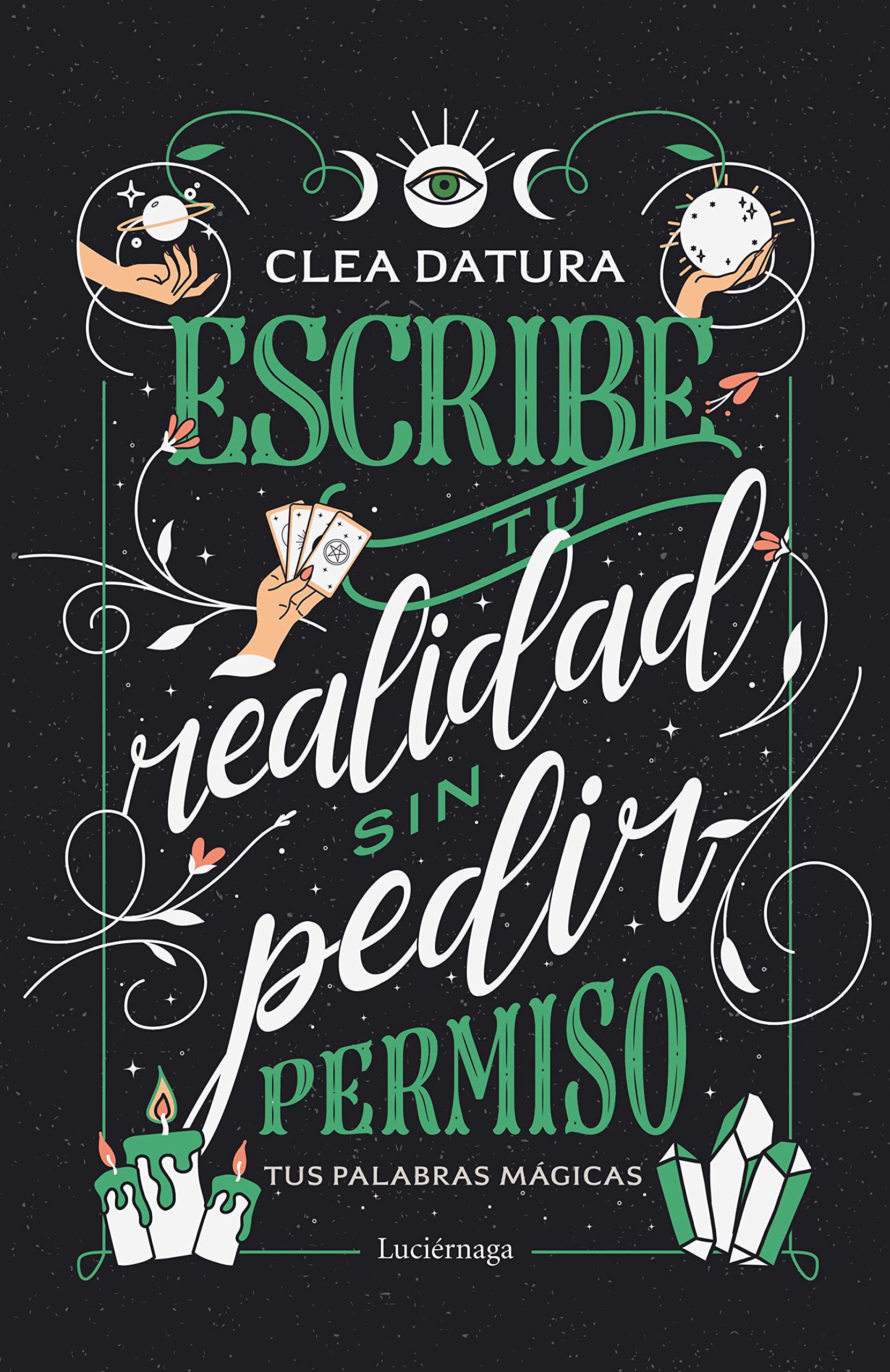 Escribe tu realidad sin pedir permiso Religion & Esotericism