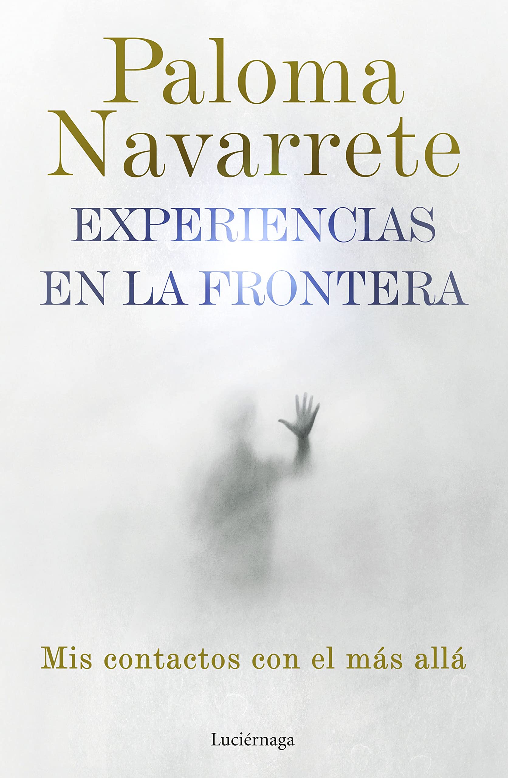 Experiencias en la frontera book