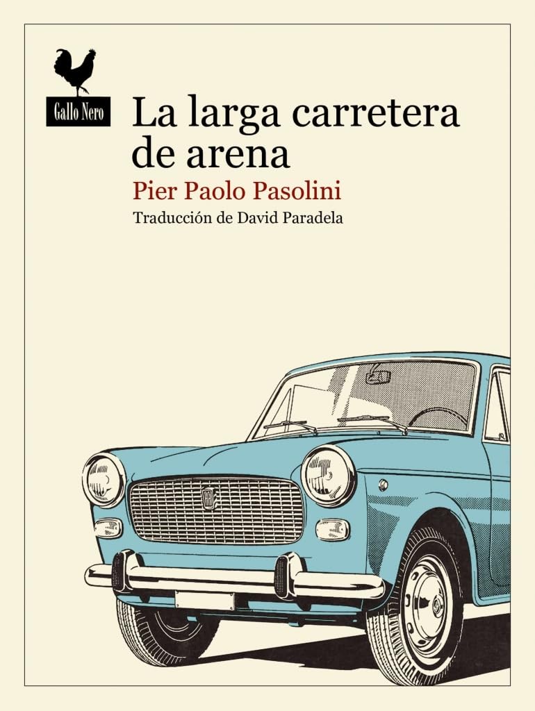 La larga carretera de arena (Narrativas, Band 92) Essays & Short Stories