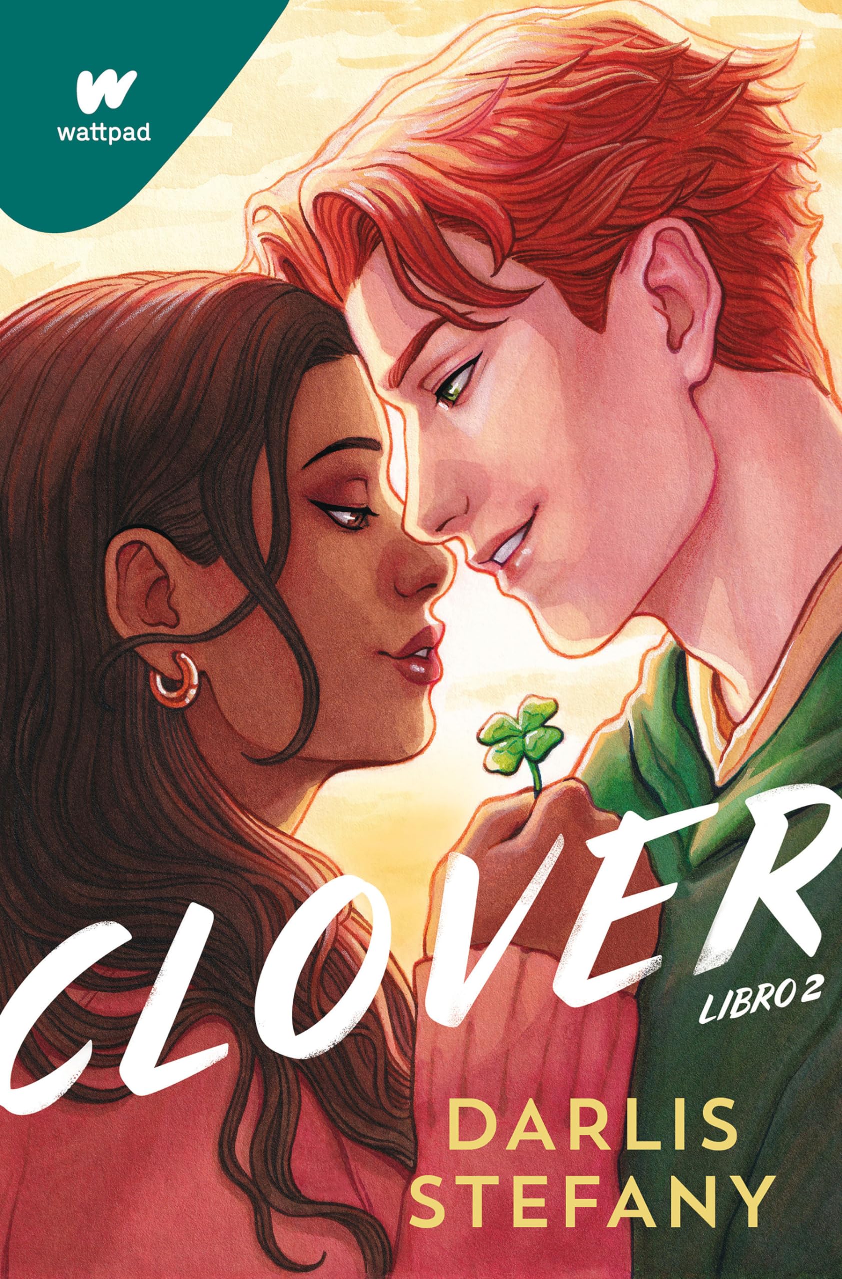 Clover. Libro 2: Soy tu trébol (Wattpad, Band 2) Fiction