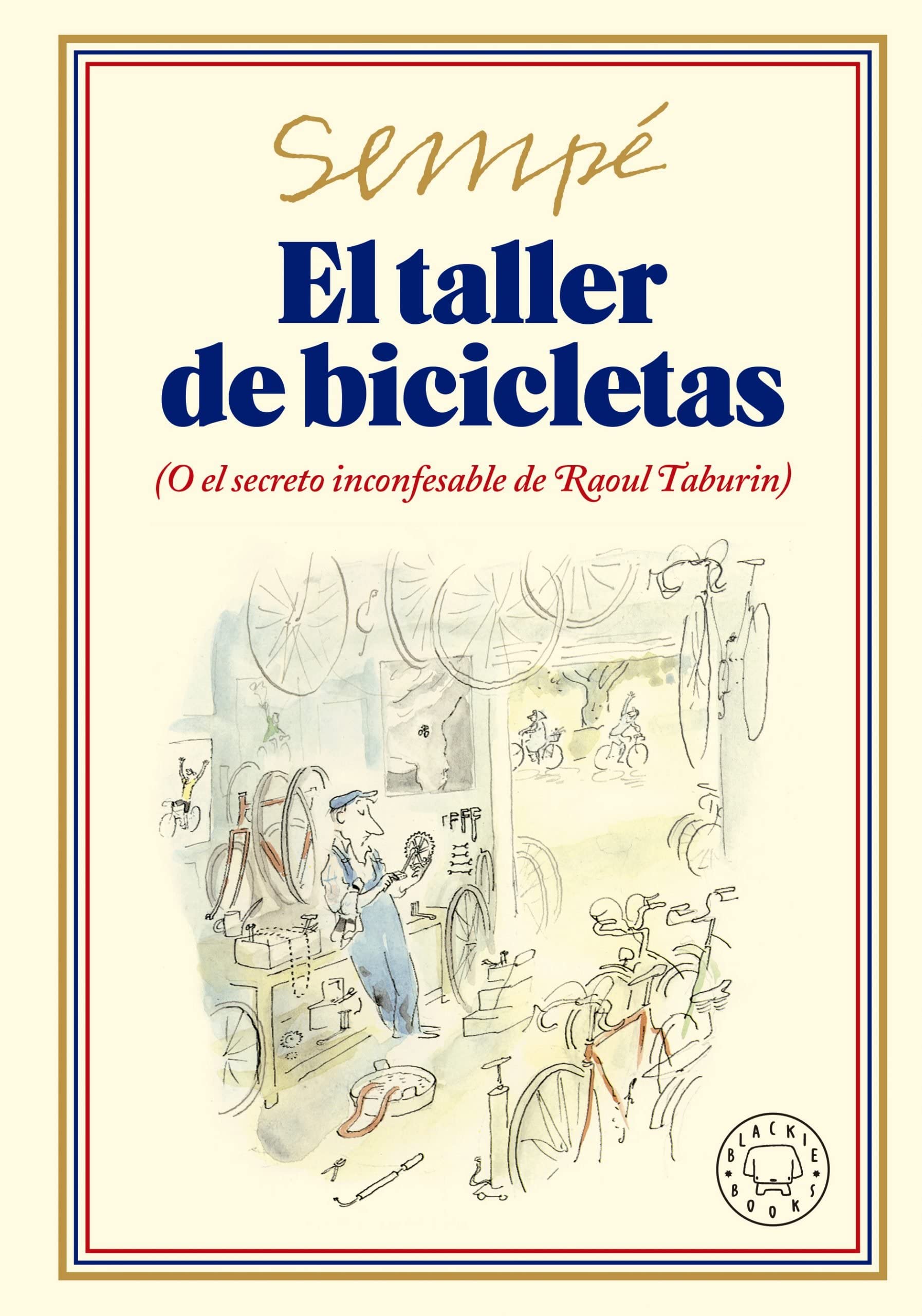 El taller de bicicletas. Nueva edición: (O el secreto inconfesable de Raoul Taburin) Manga