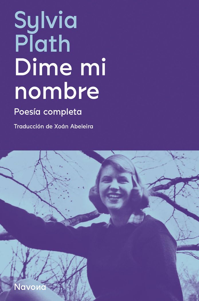 Dime mi nombre: Poesía completa (INELUDIBLES) Books