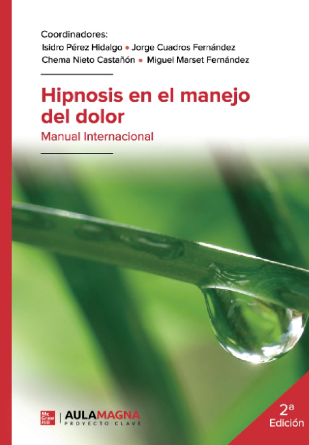 Hipnosis en el manejo del dolor: Manual Internacional Medicine
