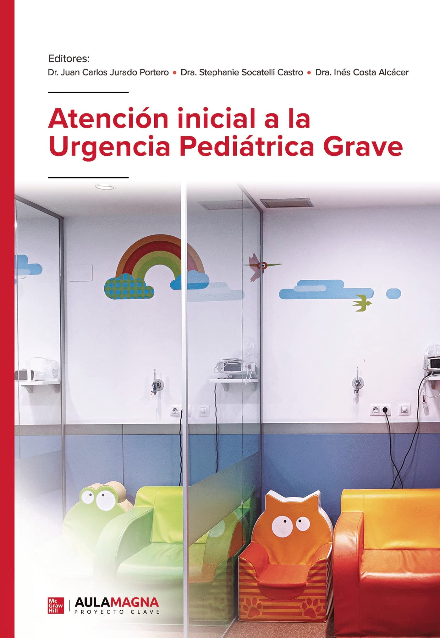 Atención inicial a la Urgencia Pediátrica Grave Books