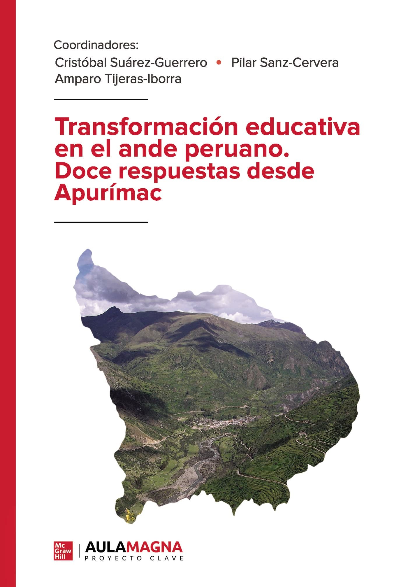 Transformación educativa en el ande peruano. Doce respuestas desde Apurímac book