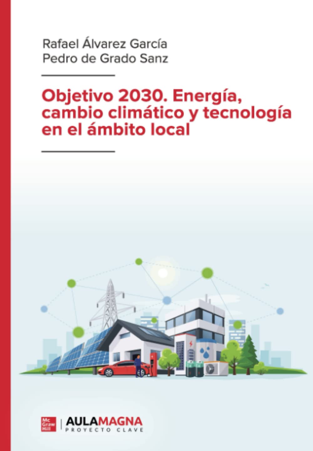 Objetivo 2030. Energía, cambio climático y tecnología en el ámbito local book