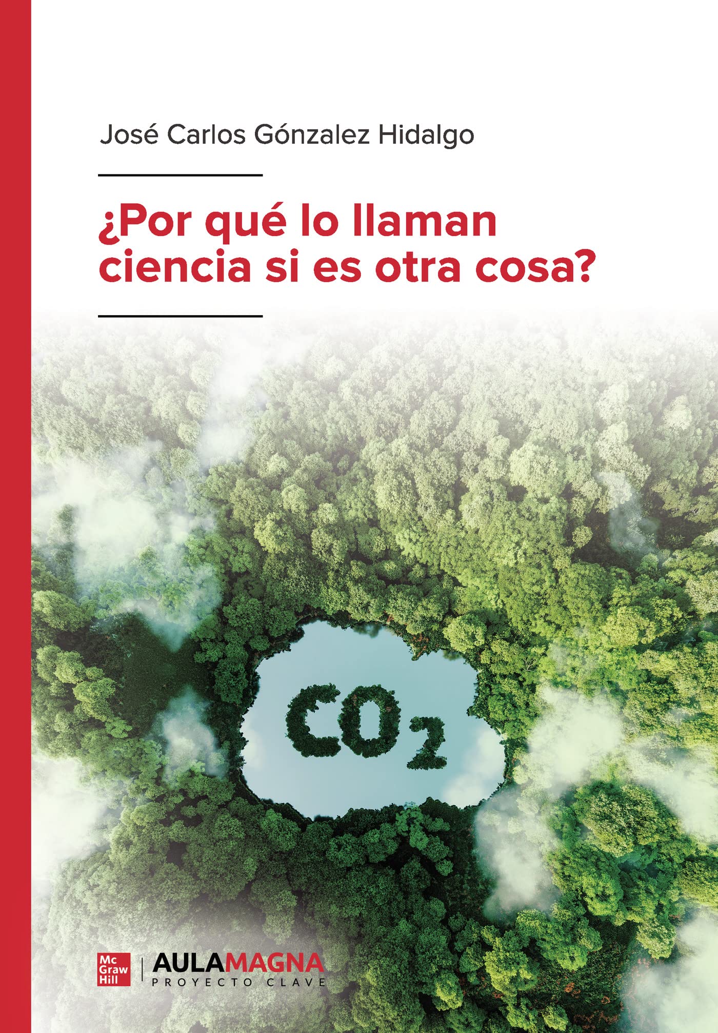 ¿Por qué lo llaman ciencia si es otra cosa? book