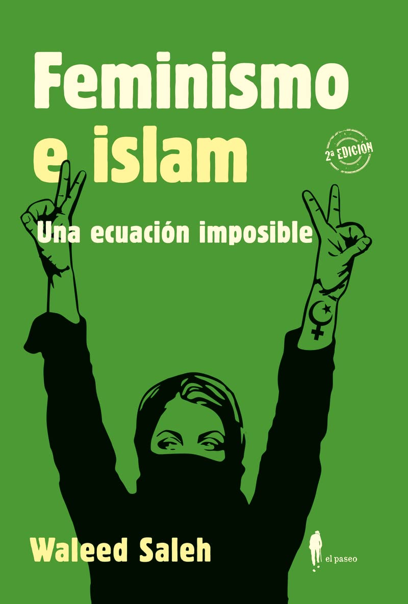 FEMINISMO E ISLAM. Una ecuación imposible book