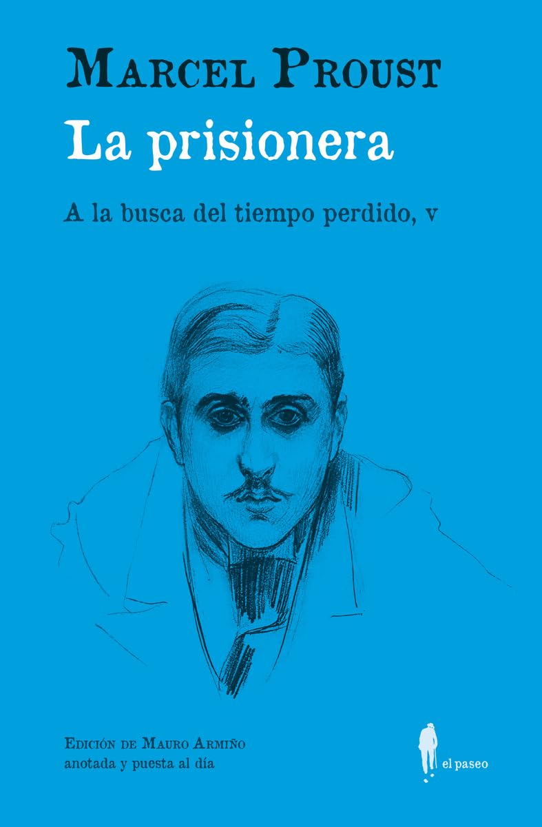 La prisionera (A la busca del tiempo perdido, V): (A la busca del tiempo perdido, V) book