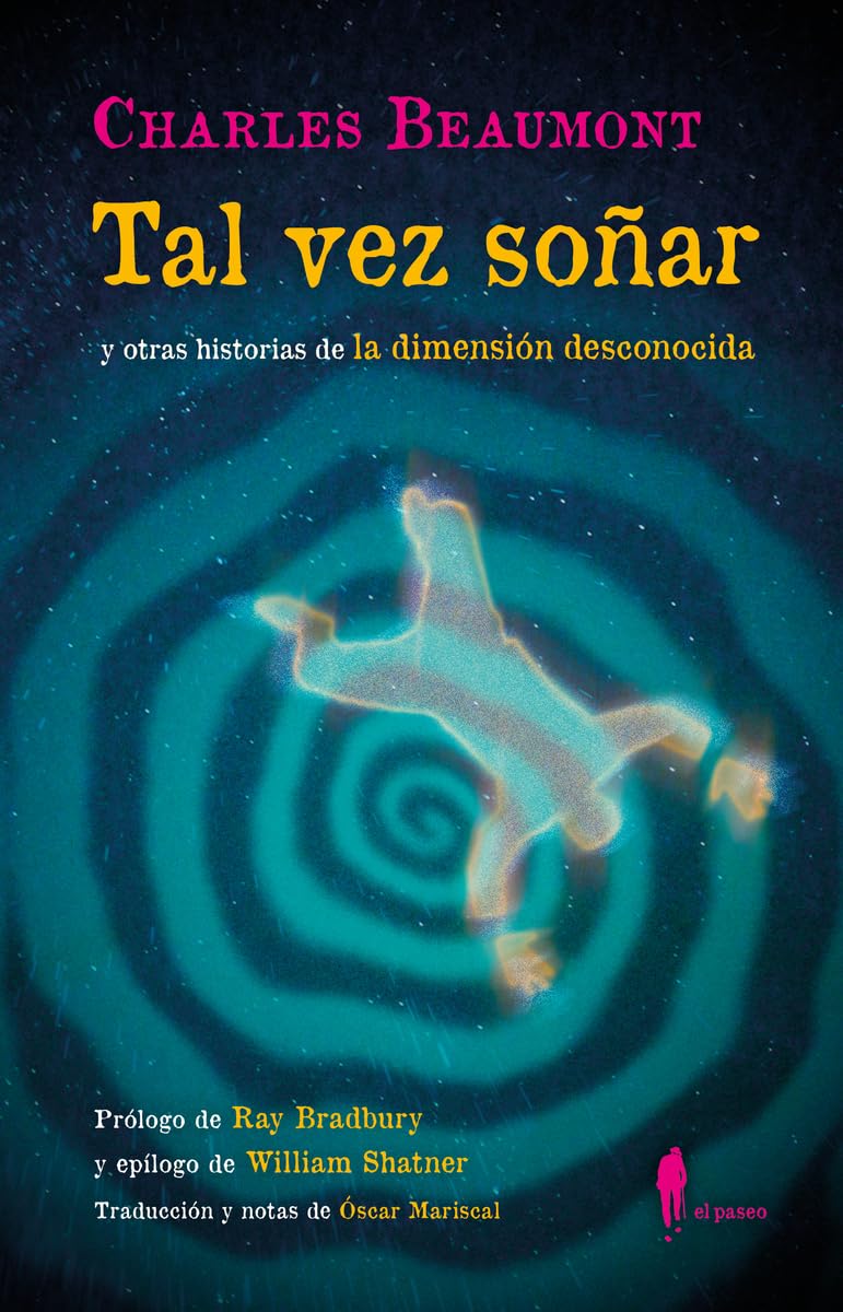 Tal vez soñar (y otras historias de la dimensión desconocida) book
