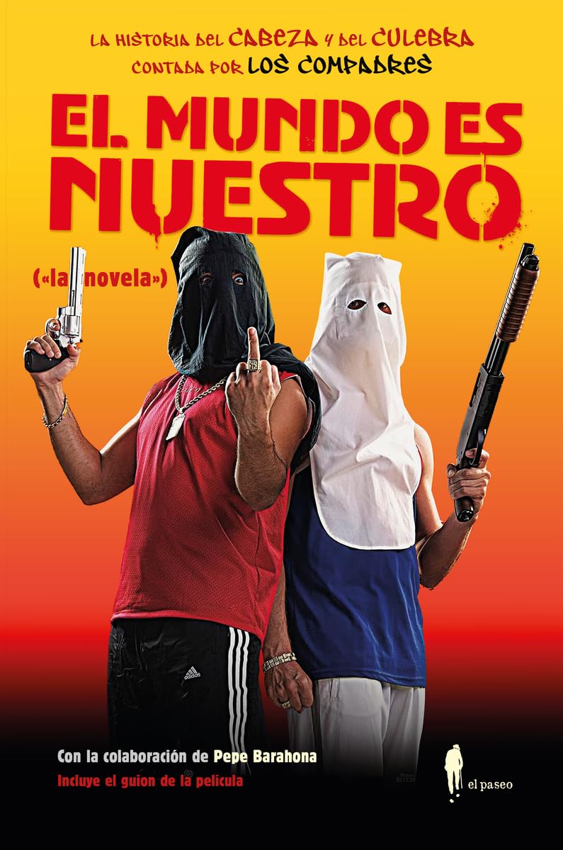 El mundo es nuestro ("la novela") (el paseo bizarro) Art & Literature