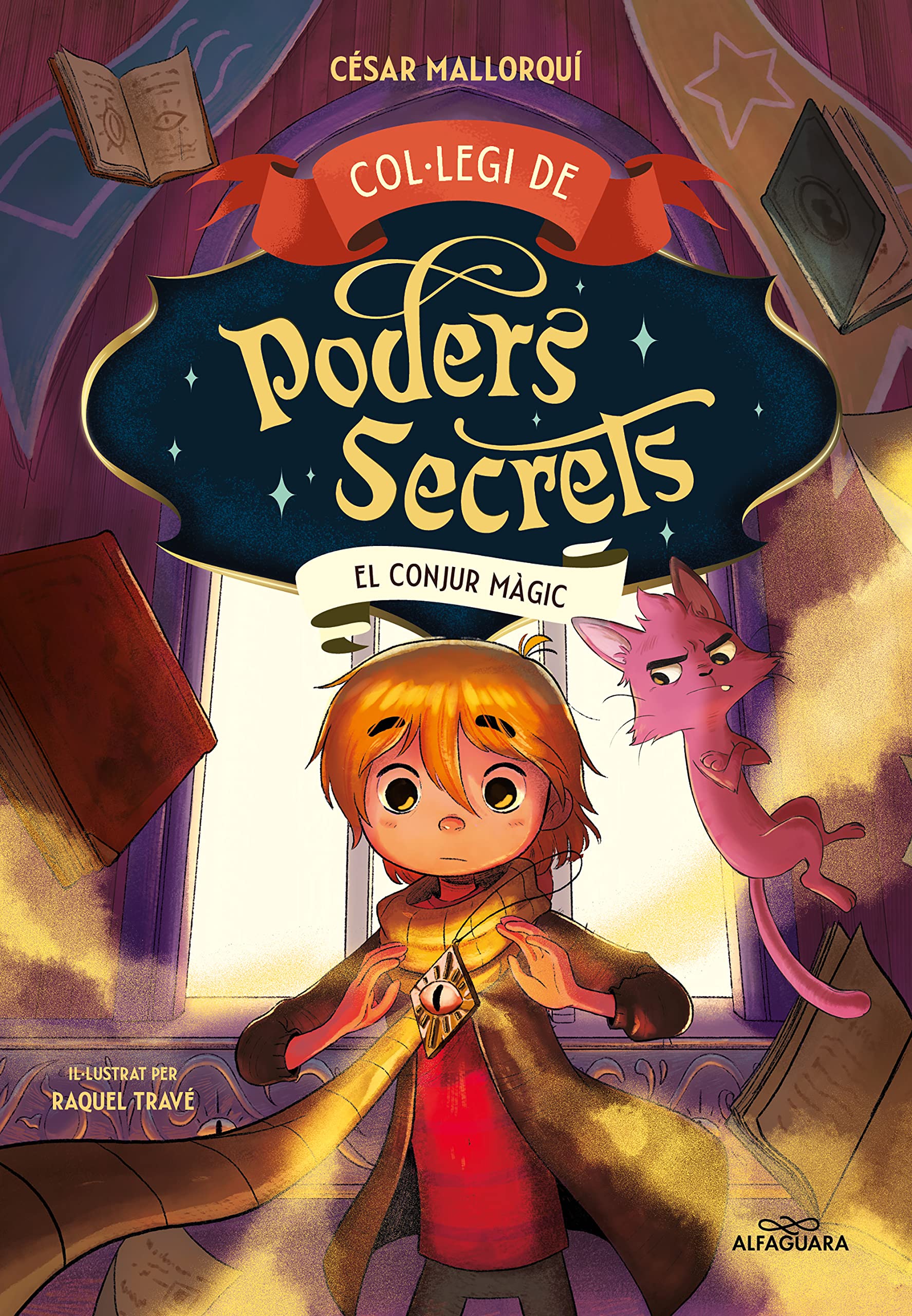 Col·legi de Poders Secrets 2 - El conjur màgic (Mascotes màgiques, Band 2) Non-fiction