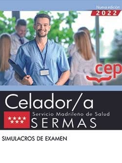 Celador/a. Servicio Madrileño de Salud (SERMAS). Simulacros de examen book