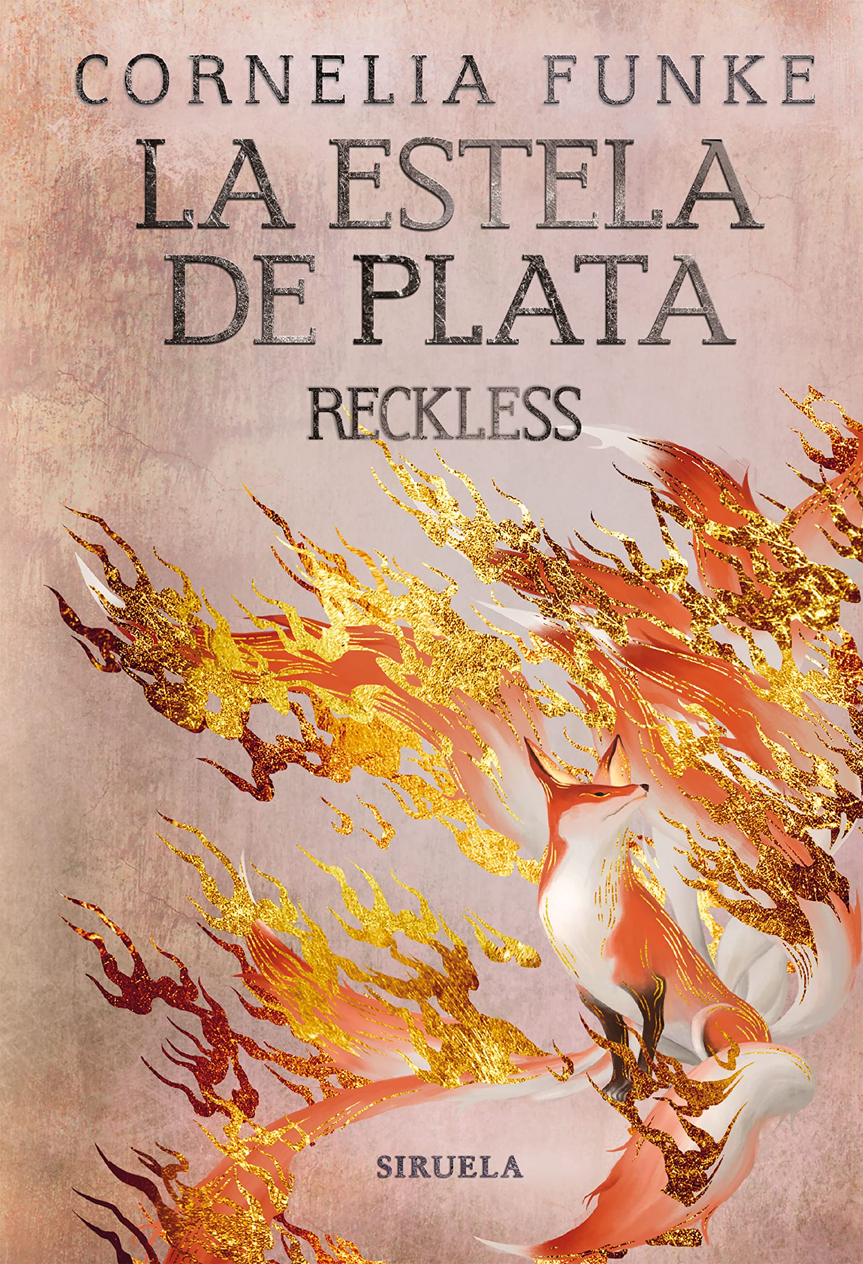 Reckless. La estela de plata: Reckless 4 (Las Tres Edades / Biblioteca Funke, Band 4) Contemporary literature