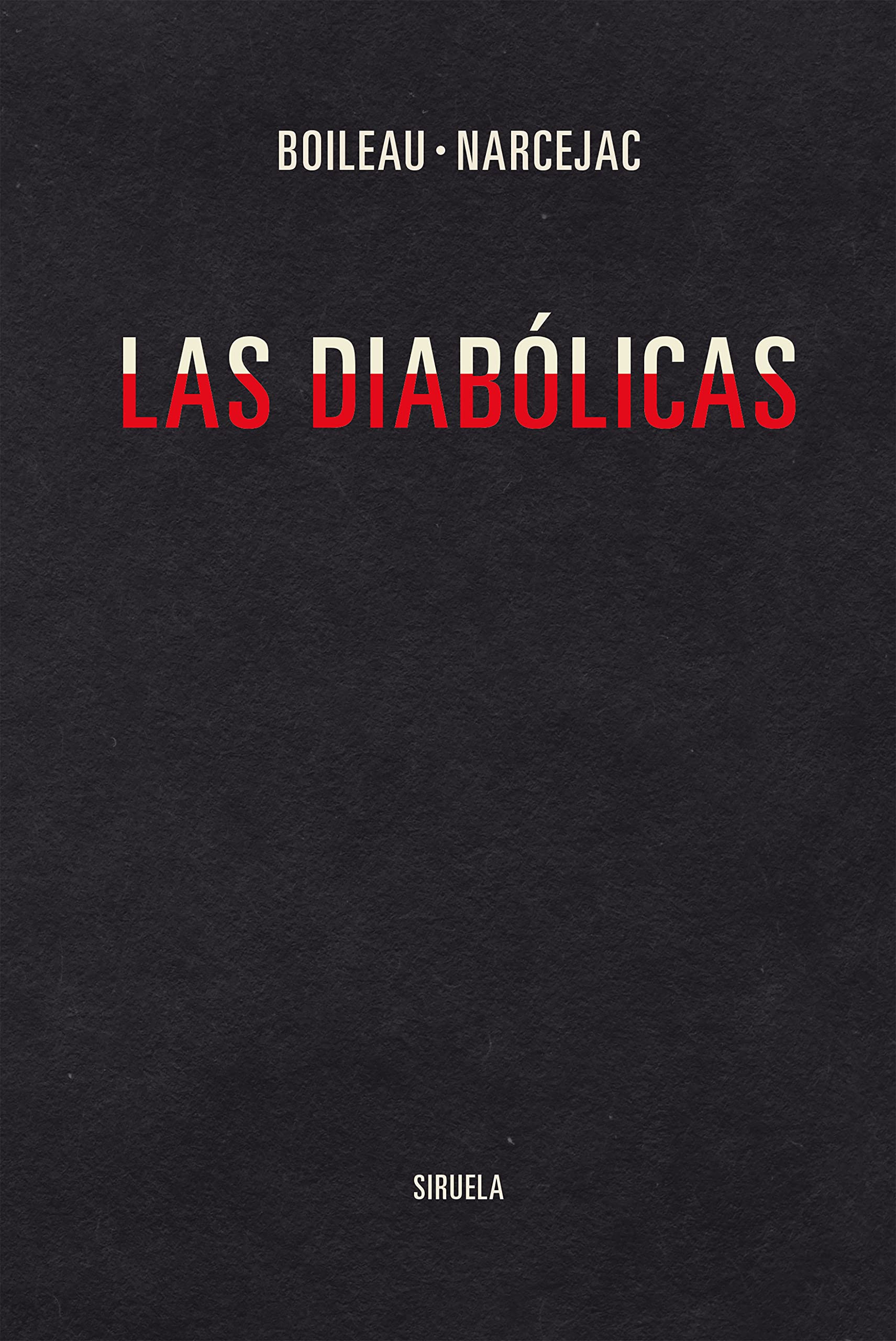 Las diabólicas (Libros del Tiempo, Band 406) Classics