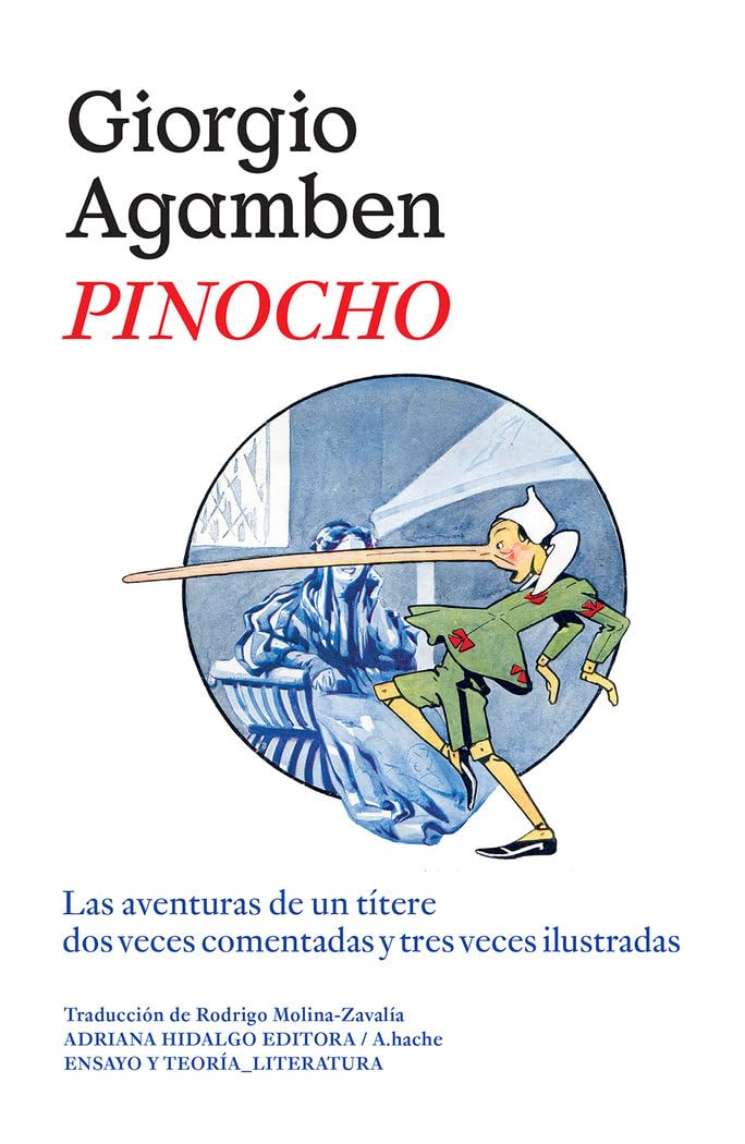 Pinocho: Las aventuras de un títere dos veces comentadas y tres veces ilustradas Contemporary literature