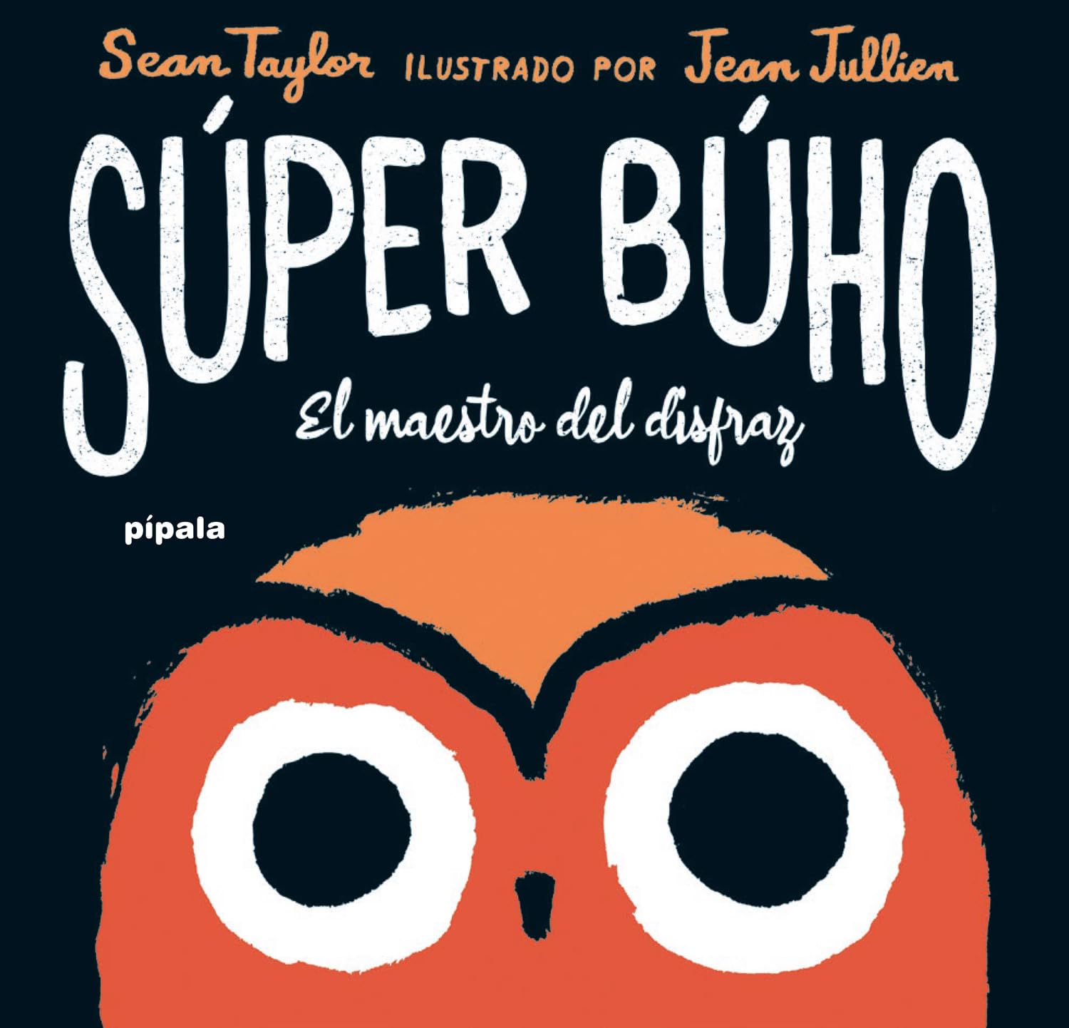 Súper Búho: El maestro del disfraz Children's books