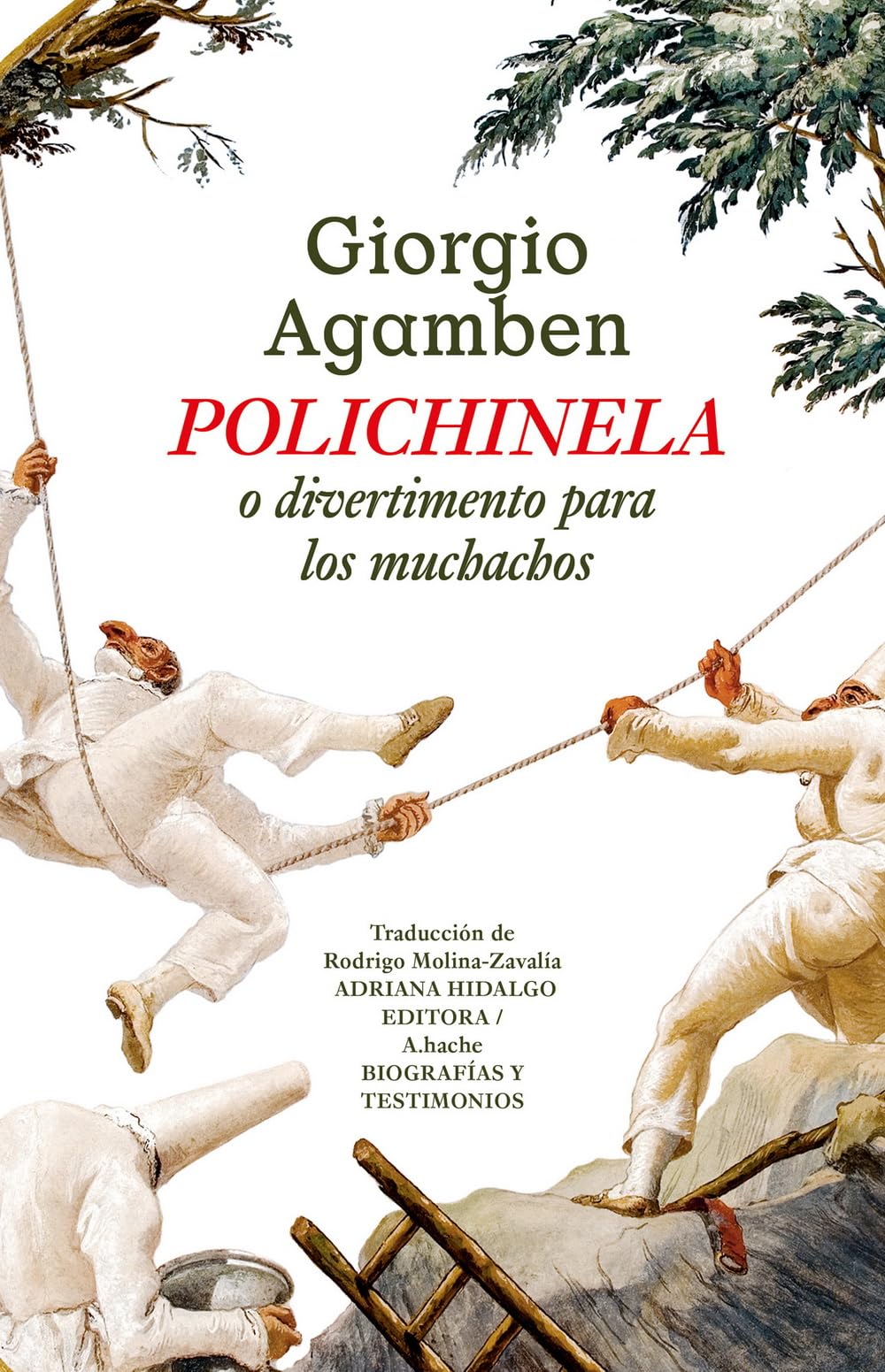 Polichinela: Divertimento para los muchachos (Biografías y Testimonios) Books