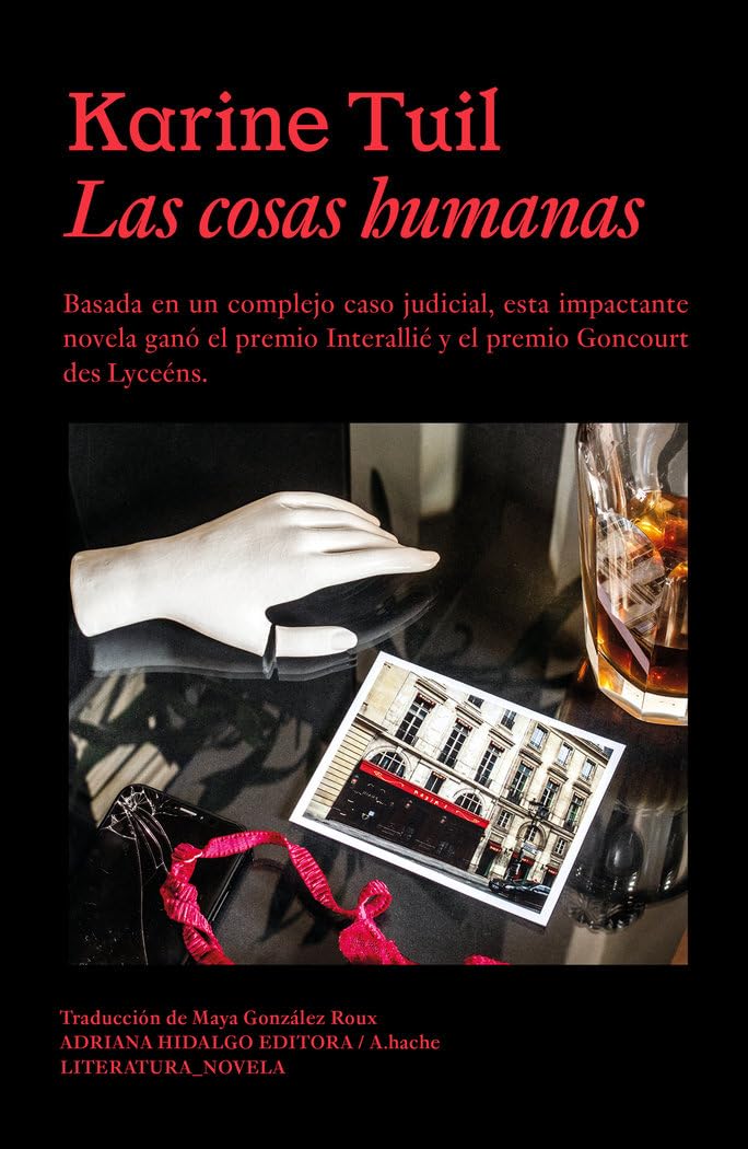 Las cosas humanas (Literatura, Band 436) Contemporary literature