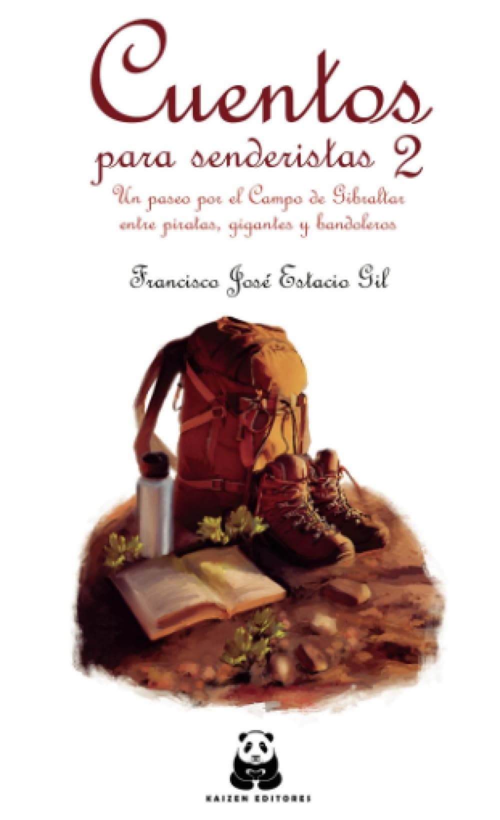 Cuentos para Senderistas 2: Un paseo entre piratas, gigantes y bandoleros Contemporary literature