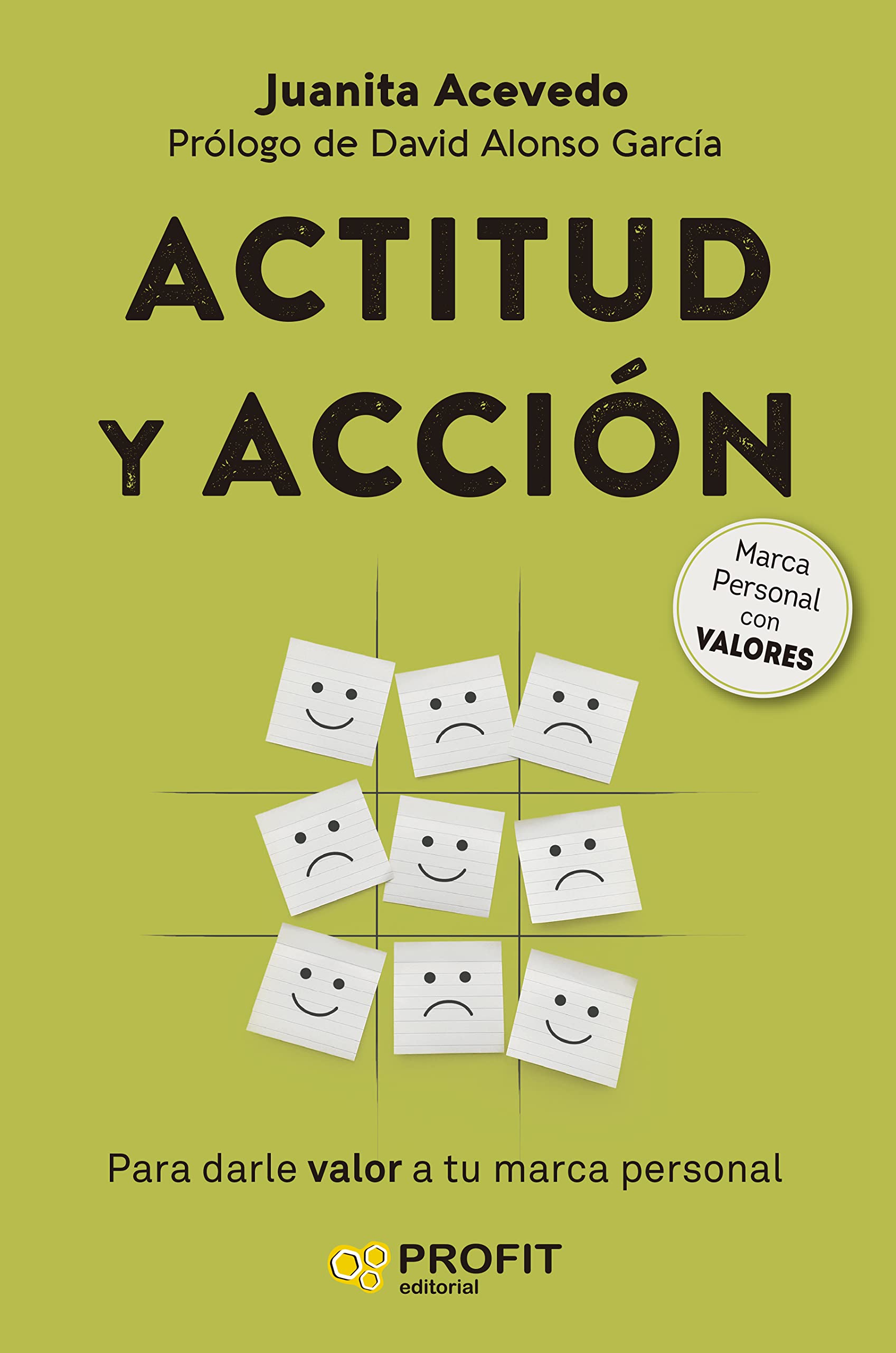 Actitud y acción: Para darle más valor a tu marca personal book