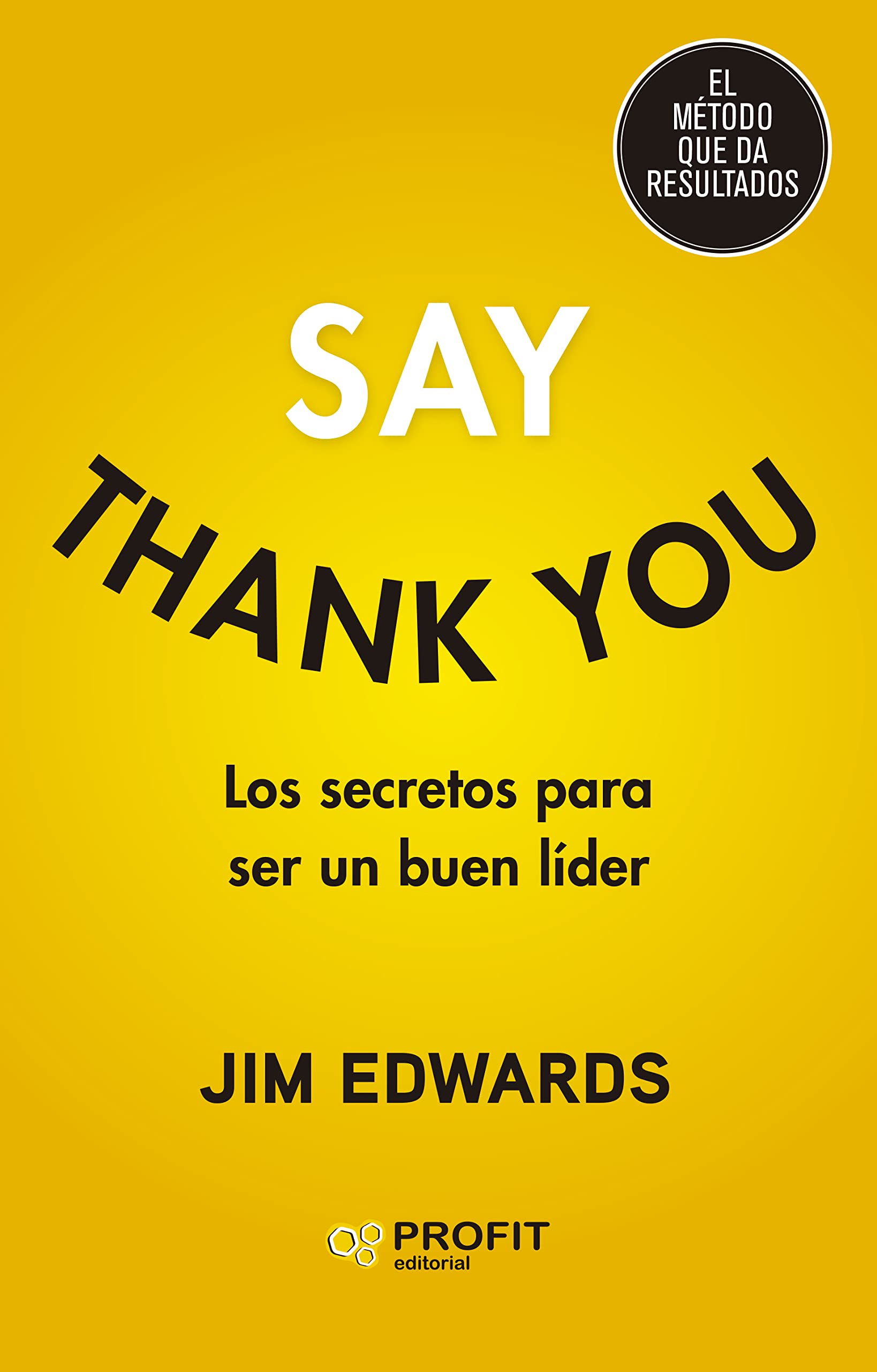 Say Thank You: Los secretos para ser un buen líder book