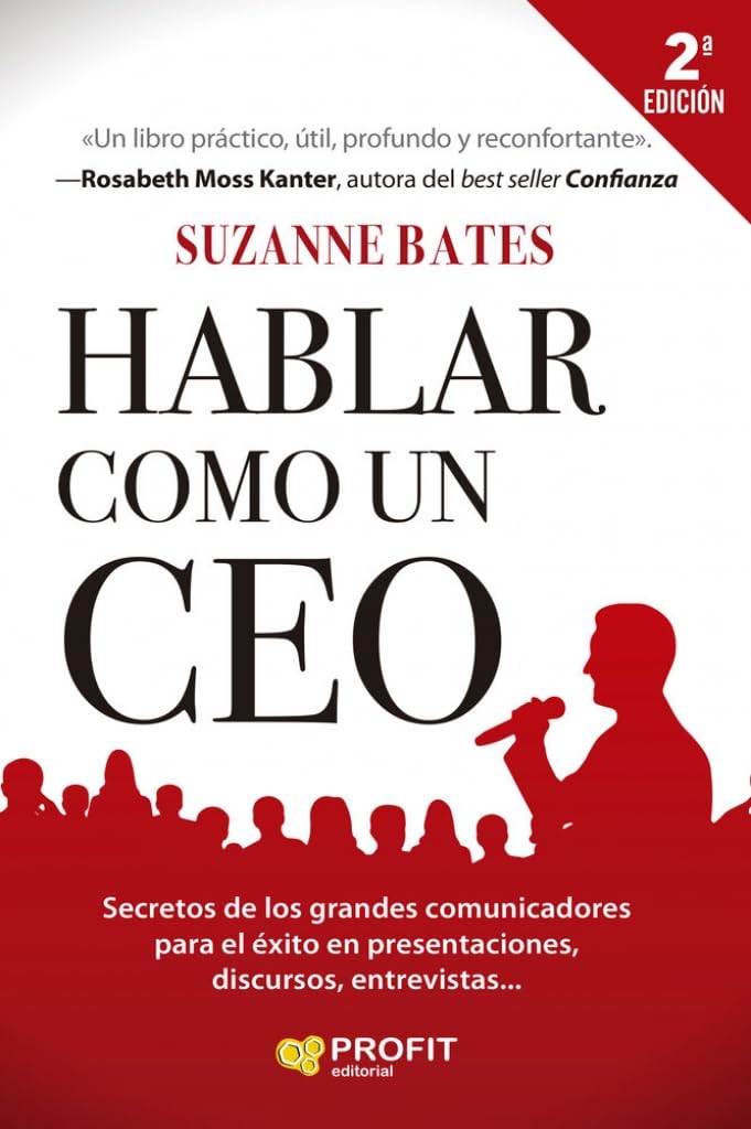 Hablar como un CEO: Secretos de los grandes comunicadores para el éxito en presentaciones, discursos, entrevistas… Business, Finance & Career