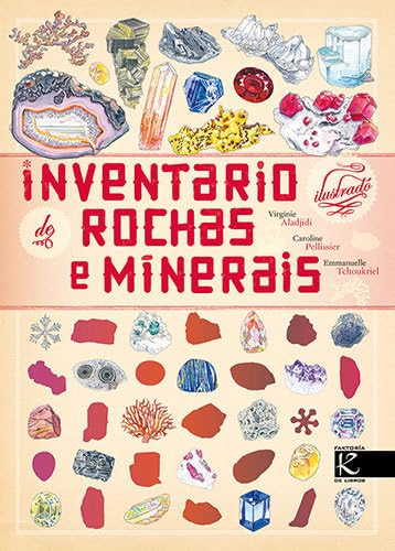 Inventario ilustrado de rochas e minerais (Ciencia. Inventarios ilustrados) Non-fiction