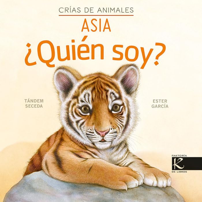 ¿Quién soy? Crías de animales - Asia (Ciencias) Non-fiction