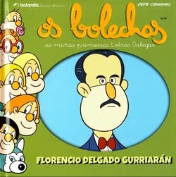 Os Bolechas. Florencio Delgado Gurriarán: As miñas primeiras letras galegas book