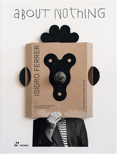 Isidro Ferrer About Nothing book