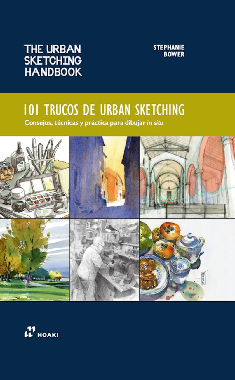 101 trucos de urban sketching: Consejos, técnicas y práctica para dibujar in situ Arts & Music
