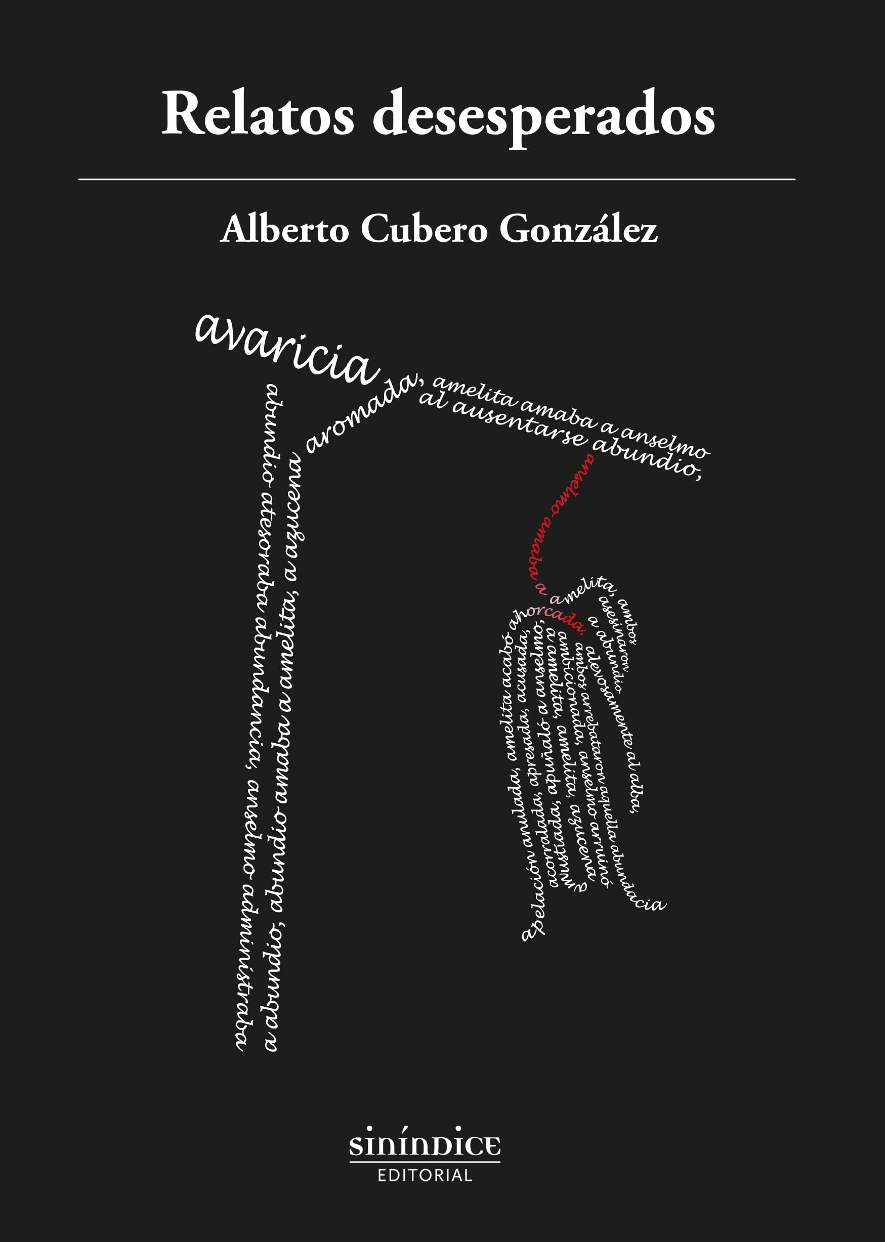 Relatos desesperados Contemporary literature