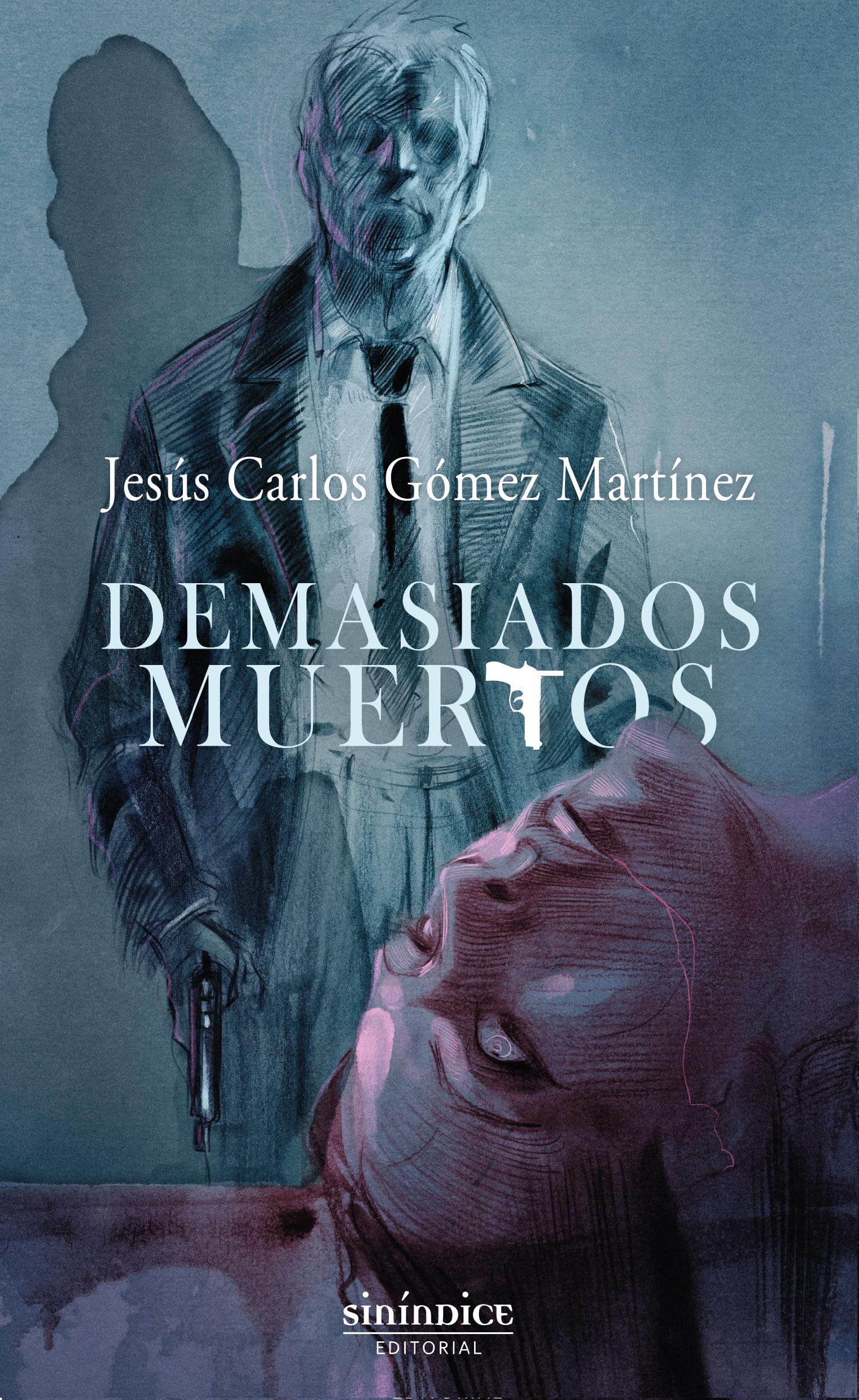 Demasiados muertos Contemporary literature