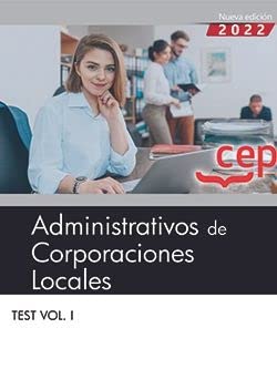 Administrativos de Corporaciones Locales. Test Vol. I Books