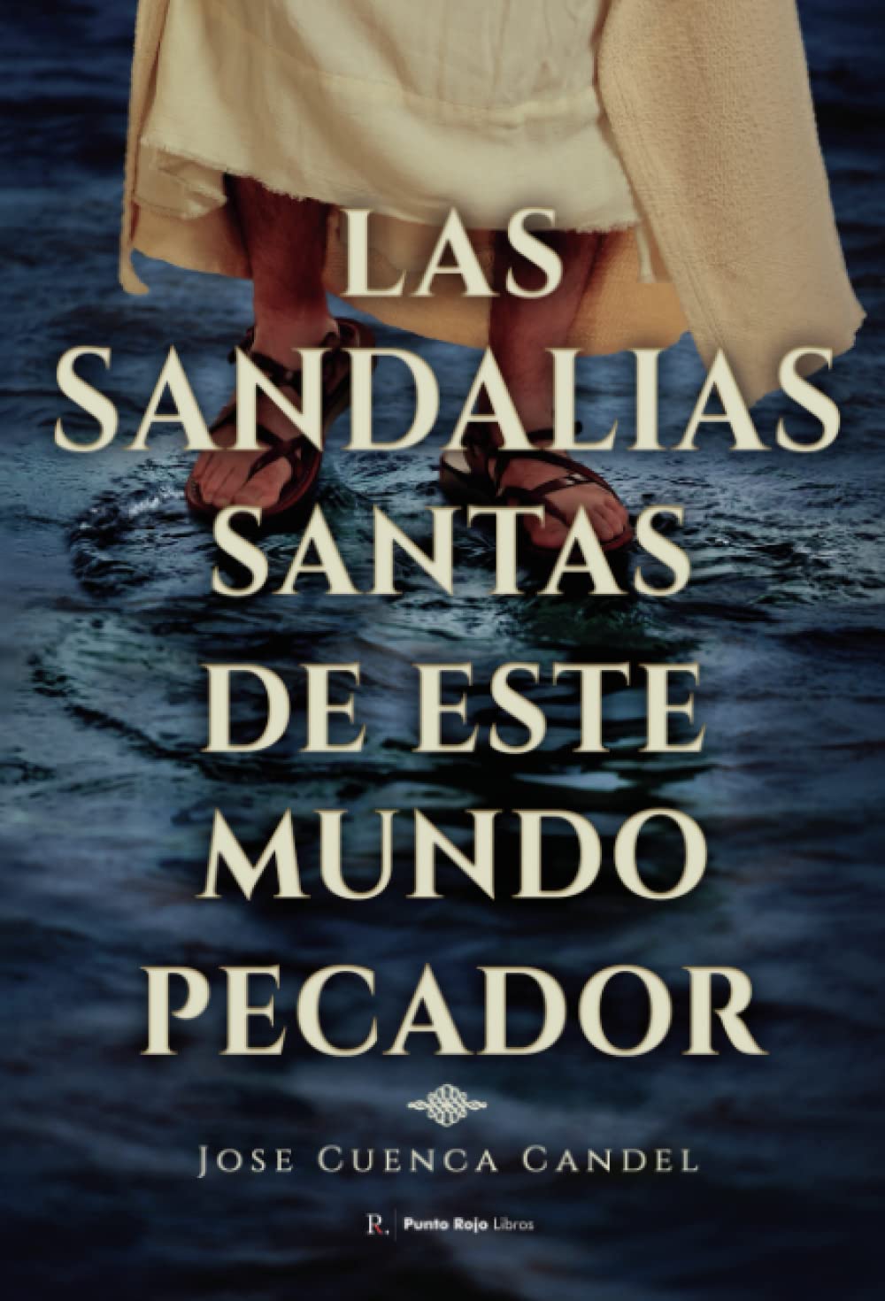 Las sandalias santas de este mundo pecador Religion & Esotericism