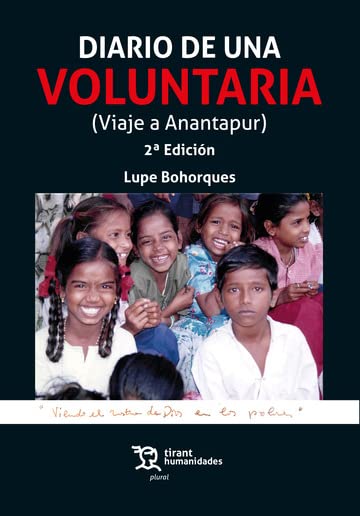 DIARIO DE UNA VOLUNTARIA (VIAJE A ANANTAPUR) 2/E (Plural, Band 1) Contemporary literature