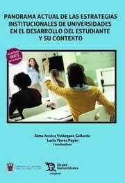 Panorama actual de las estrategias institucionales de universidades en el desarrollo del estudiante y su contexto (Márgenes -Mexico-) Education & Training