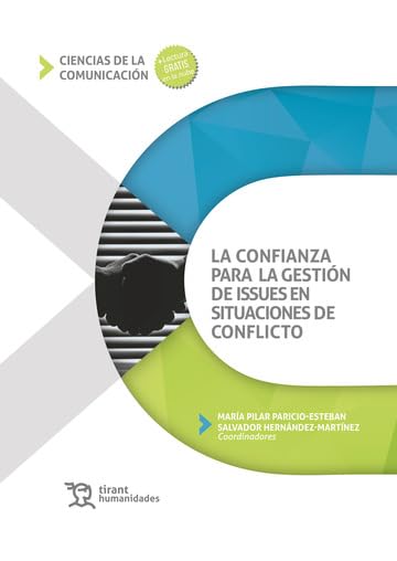 La confianza para la gestión de Issues en situaciones de conflicto (Ciencias de la comunicación) Books