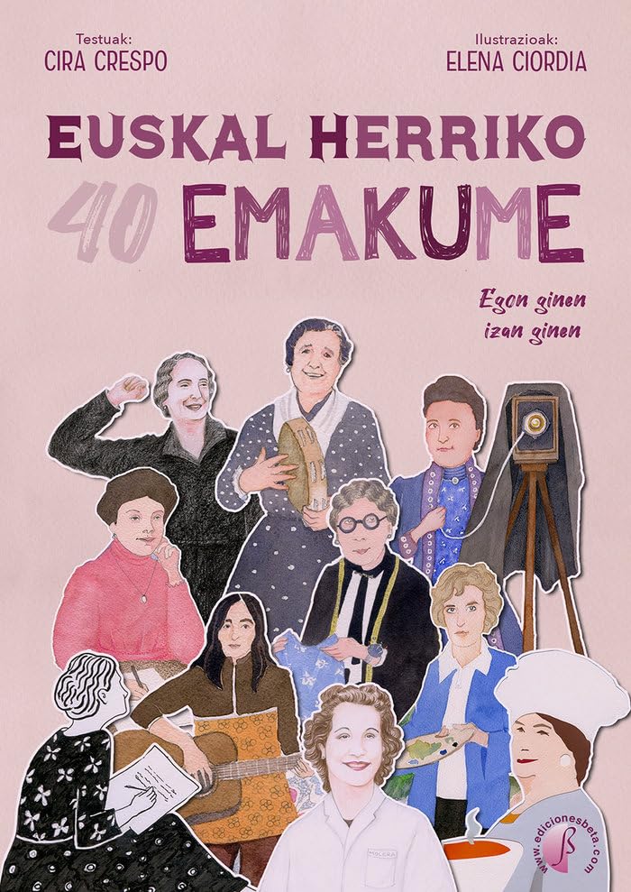 Euskal Herriko 40 emakume: Egon ginen, izan ginen book